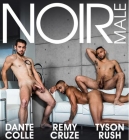 【226】Noir Male: Dante Colle fucks Remy Cruze and Tyson Rush
